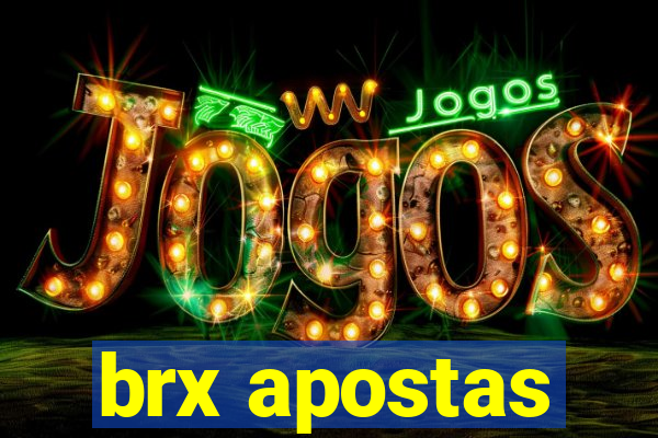 brx apostas